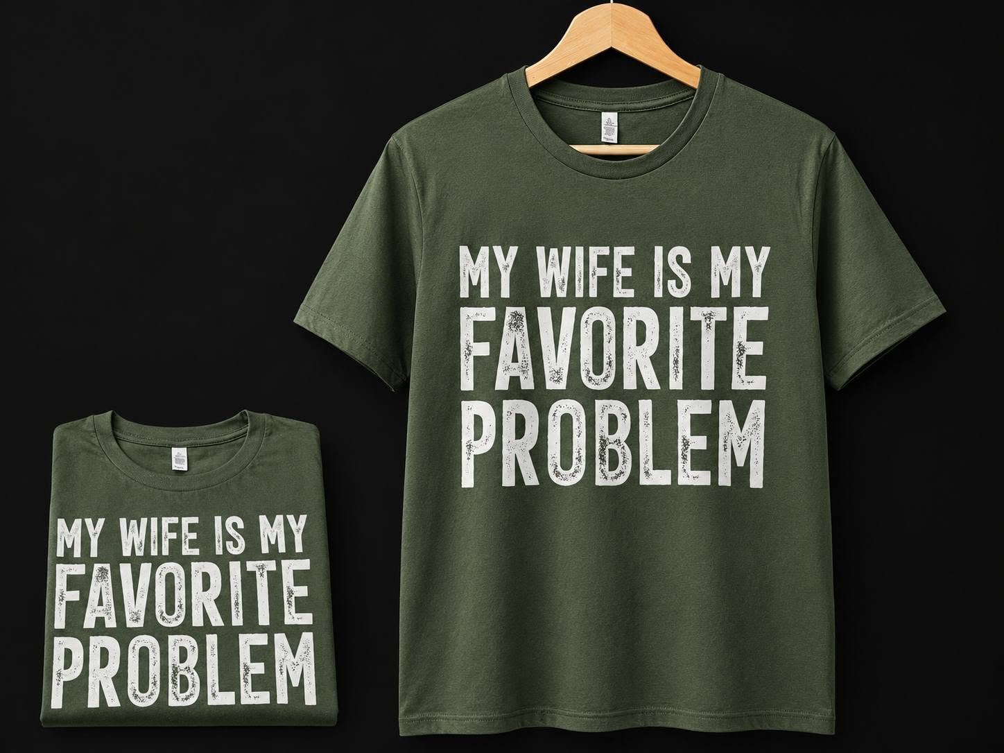 My Wife Is My Favorite Problem T-Shirt