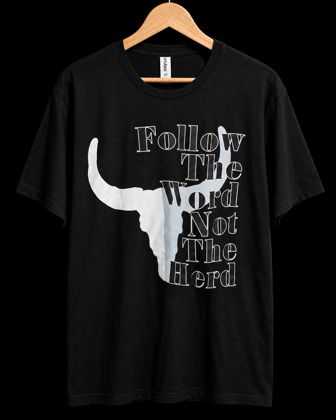 Follow the Word, Not the Herd T-Shirt