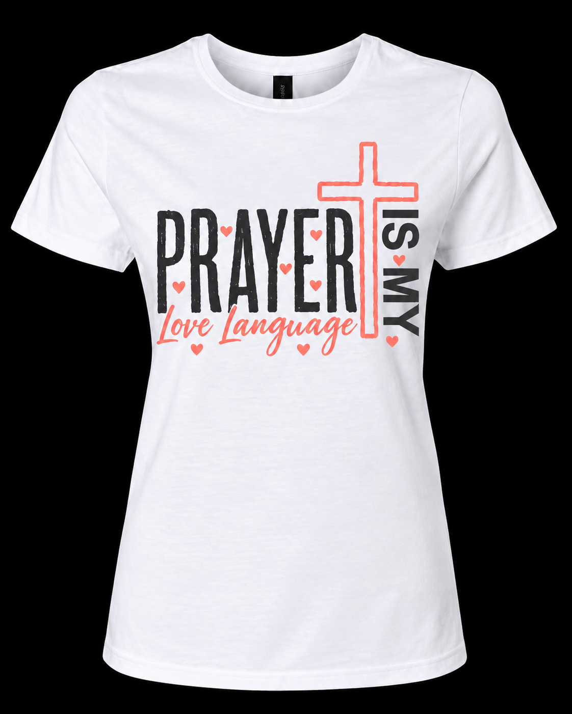 Prayer Is My Love Language T-Shirt